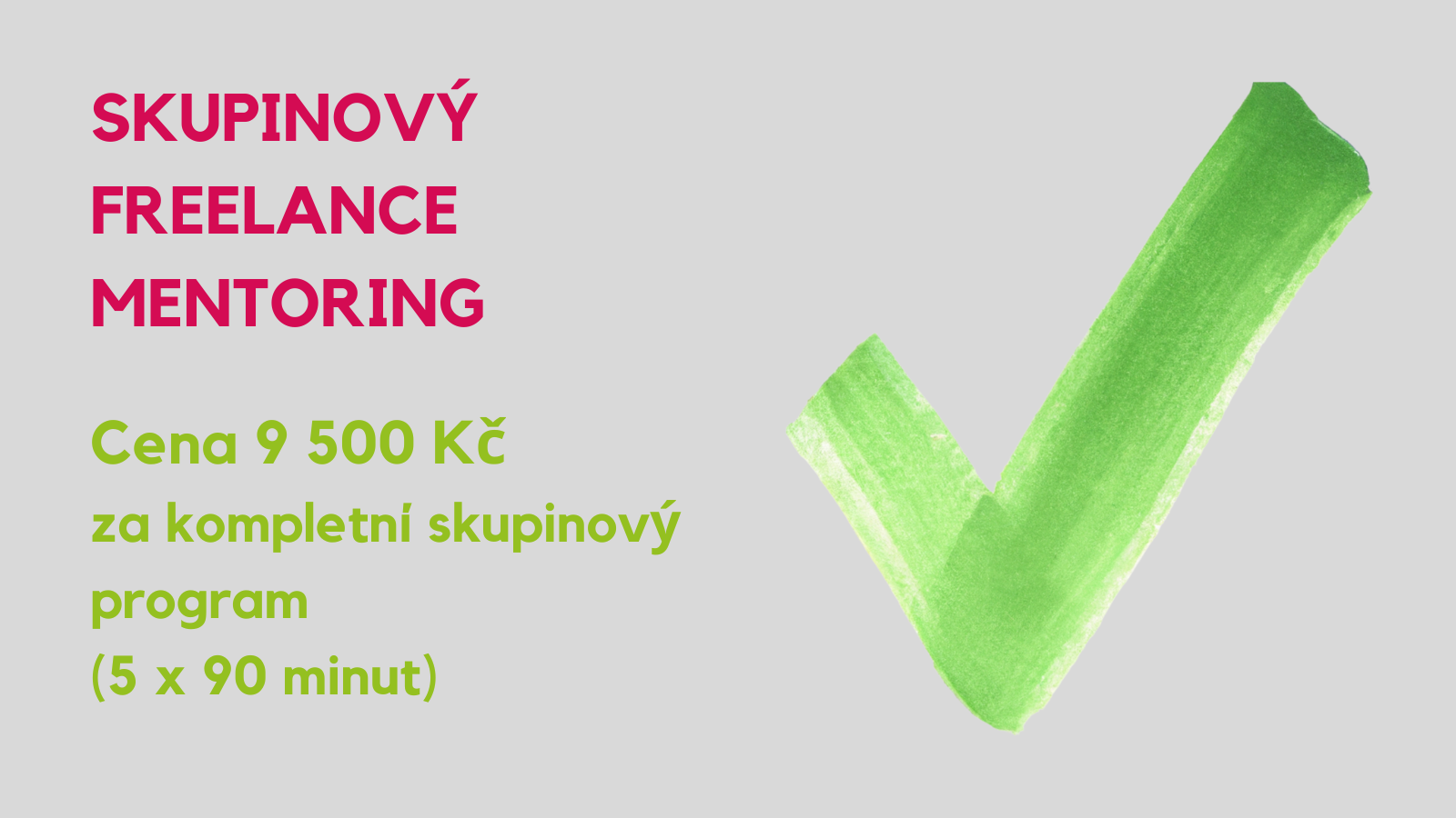 Nabídka skupinového freelance mentoringu